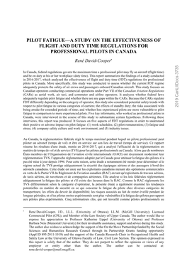 PILOT FATIGUE—A STUDY on the EFFECTIVENESS of FLIGHT and DUTY TIME REGULATIONS for PROFESSIONAL PILOTS in CANADA René David-Cooper