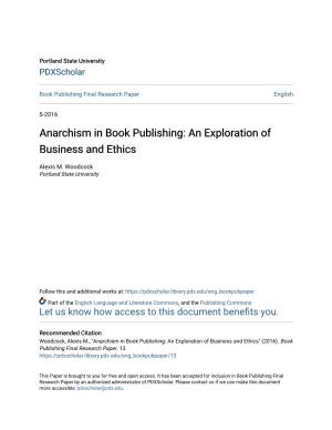 Anarchism in Book Publishing: an Exploration of Business and Ethics