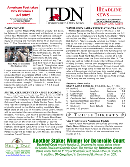 Another Stakes Winner for Doneraile Court Basketball Court Wins the Horatius S., Becoming the Newest Stakes Winner for Seattle Slew’S Son Doneraile Court