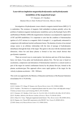 Laser-Driven Implosion Magnetohydrodynamics and Hydrodynamic Instabilities of the Magnetized Target V.V