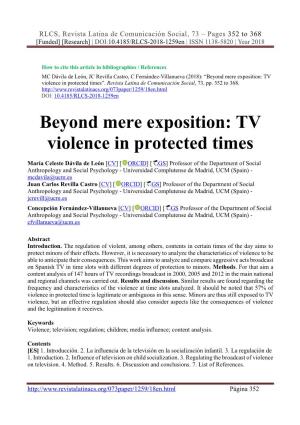 Beyond Mere Exposition: TV Violence in Protected Times”