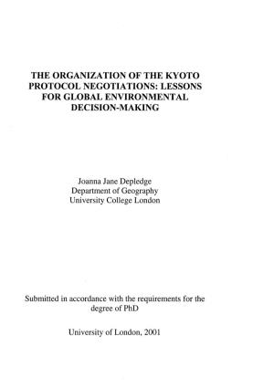 The Organization of the Kyoto Protocol Negotiations: Lessons for Global Environmental Decision-Making