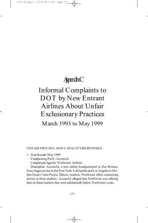Appendix C Informal Complaints to DOT by New Entrant Airlines About Unfair Exclusionary Practices March 1993 to May 1999
