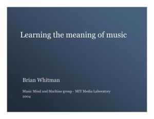 Learning the Meaning of Music
