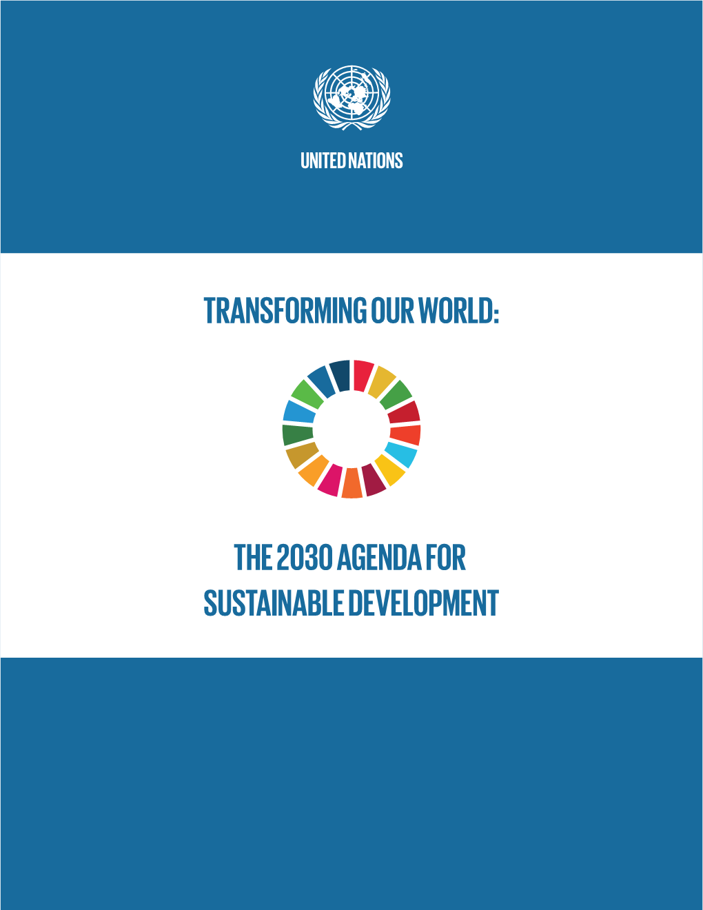 Transforming Our World: the 2030 Agenda for Sustainable Development