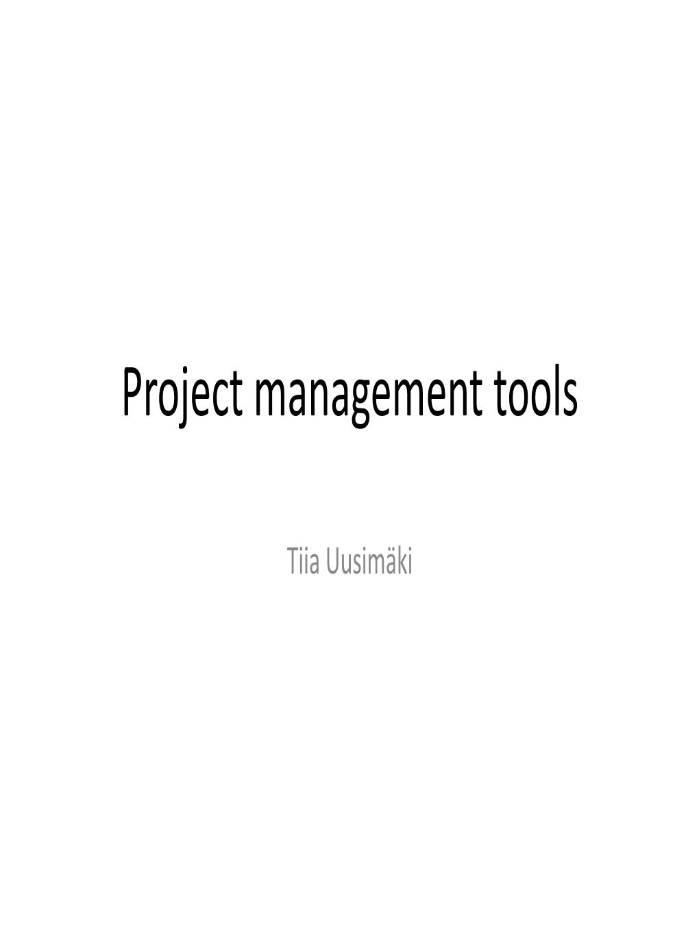 Project Management Tools