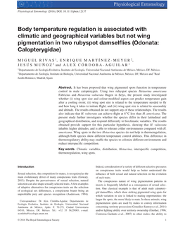 Body Temperature Regulation Is Associated with Climatic and Geographical Variables but Not Wing Pigmentation in Two Rubyspot Damselﬂies (Odonata: Calopterygidae)