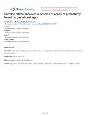 Caffeine Citrate Improves Outcomes of Apnea of Prematurity Based on Gestational Ages