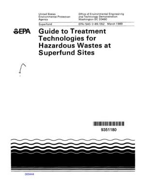Guide to Treatment Technologies for Hazardous Wastes at Superfund Sites R
