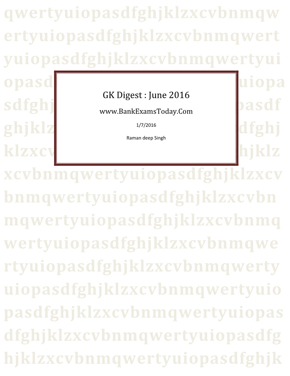 GK Digest : June 2016 Sdfghjklzxcvbnmqwertyuiopasdf