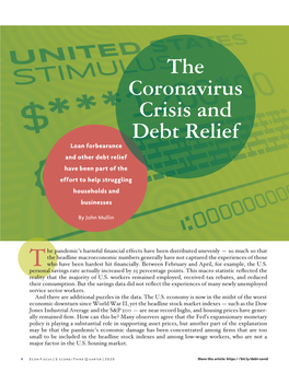 The Coronavirus Crisis and Debt Relief Loan Forbearance and Other Debt Relief Have Been Part of the Effort to Help Struggling Households and Businesses