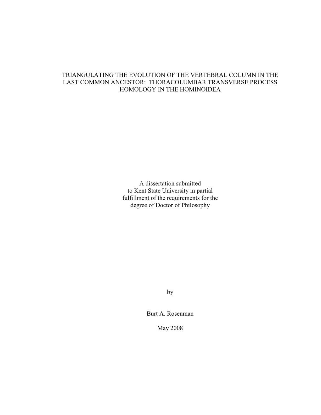 Triangulating the Evolution of the Vertebral Column in the Last Common