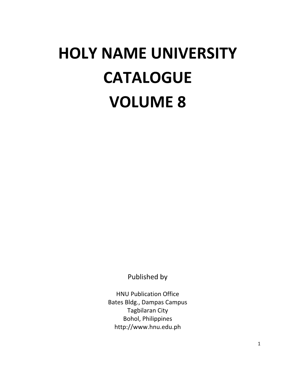 Holy Name University Catalogue Volume 8