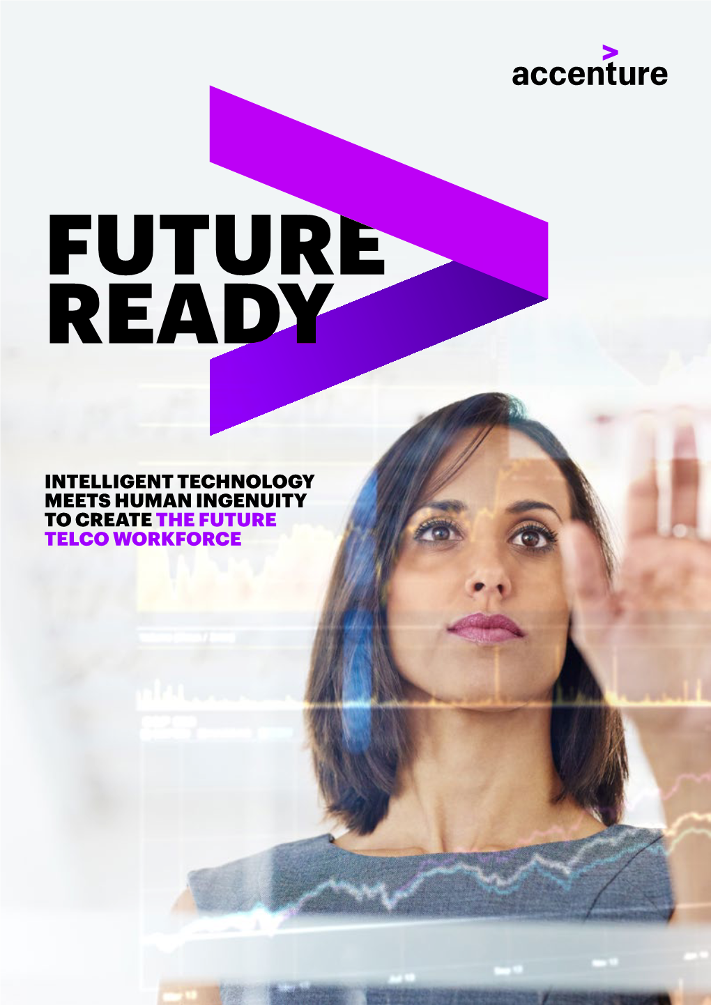 Intelligent Technology Meets Human Ingenuity to Create the Future Telco Workforce 2 the Future Telco Workforce