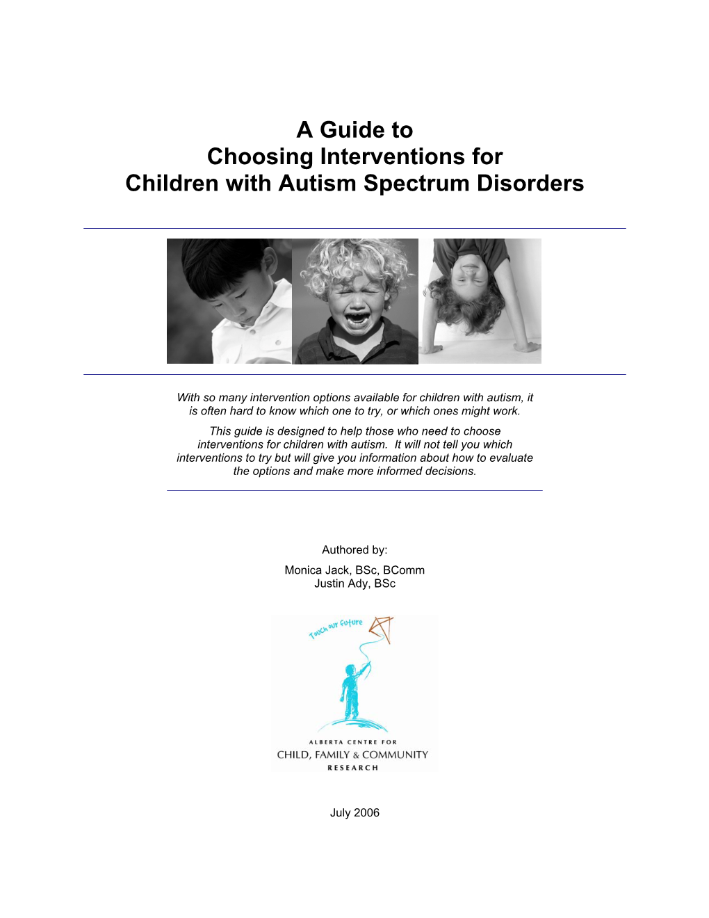 A Guide to Choosing Interventions for Children with Autism Spectrum Disorders