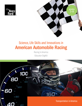 American Automobile Racing Racing in America Educator Digikit