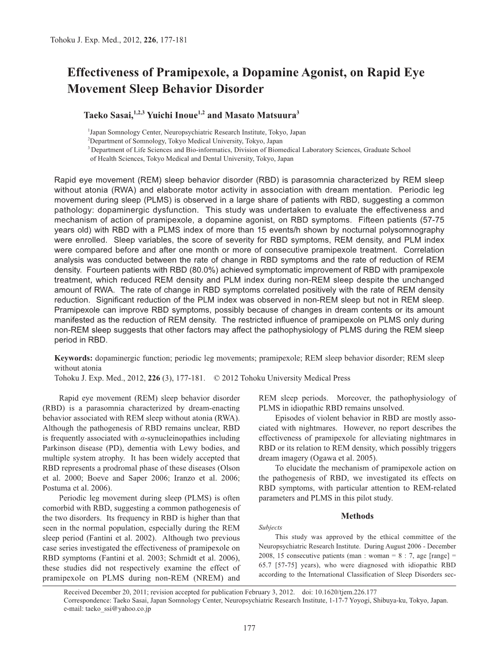 Effectiveness of Pramipexole, a Dopamine Agonist, on Rapid Eye Movement Sleep Behavior Disorder