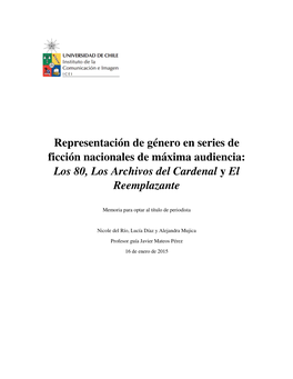 Representación De Género En Series De Ficción Nacionales De Máxima Audiencia: Los 80, Los Archivos Del Cardenal Y El Reemplazante