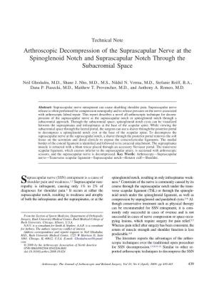Arthroscopic Decompression of the Suprascapular Nerve at the Spinoglenoid Notch and Suprascapular Notch Through the Subacromial Space