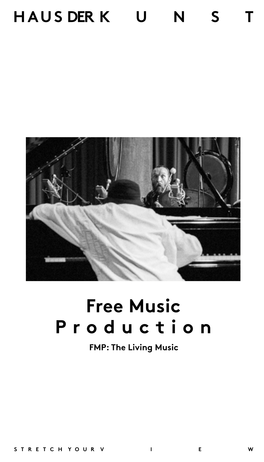 Free Music Production FMP: the Living Music