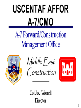 USCENTAF AFFOR A-7/CMO A-7 Forward/Construction Management Office