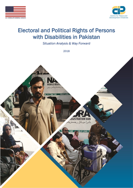 Electoral and Political Rights of Persons with Disabilities in Pakistan Situation Analysis & Way Forward