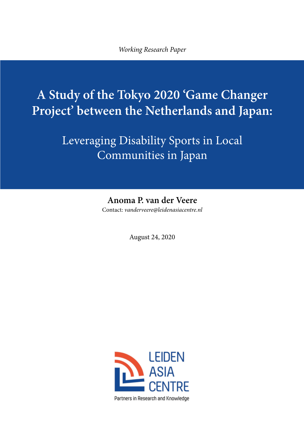 A Study of the Tokyo 2020 'Game Changer Project' Between the Netherlands and Japan