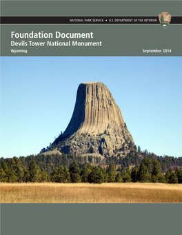 Foundation Document Devils Tower National Monument Wyoming September 2014 Foundation Document
