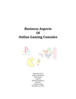 Business Aspects of Online Gaming Consoles