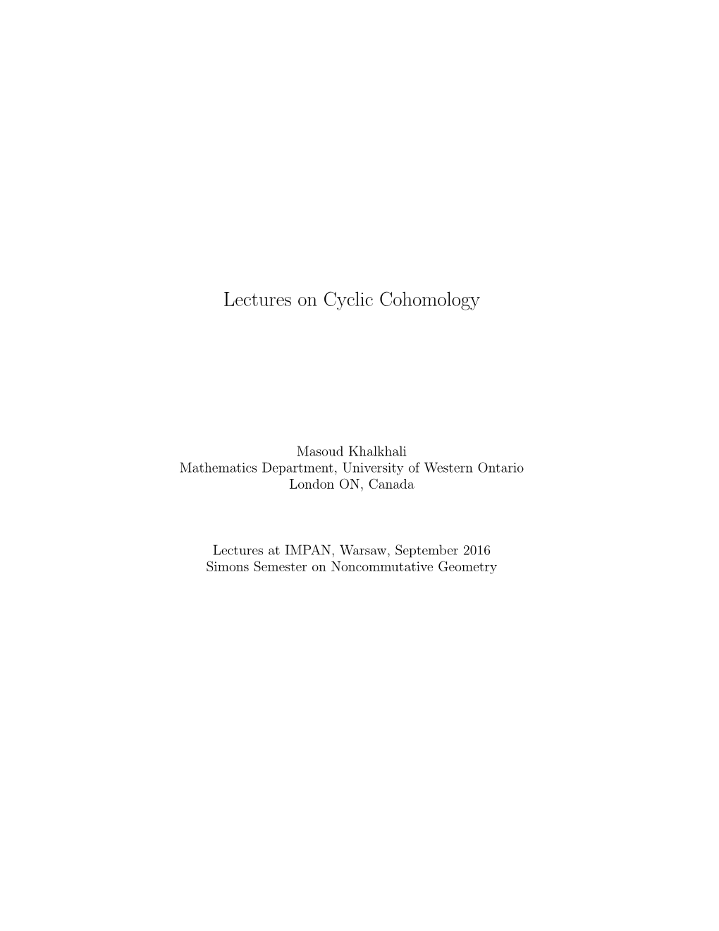 Lectures on Cyclic Cohomology