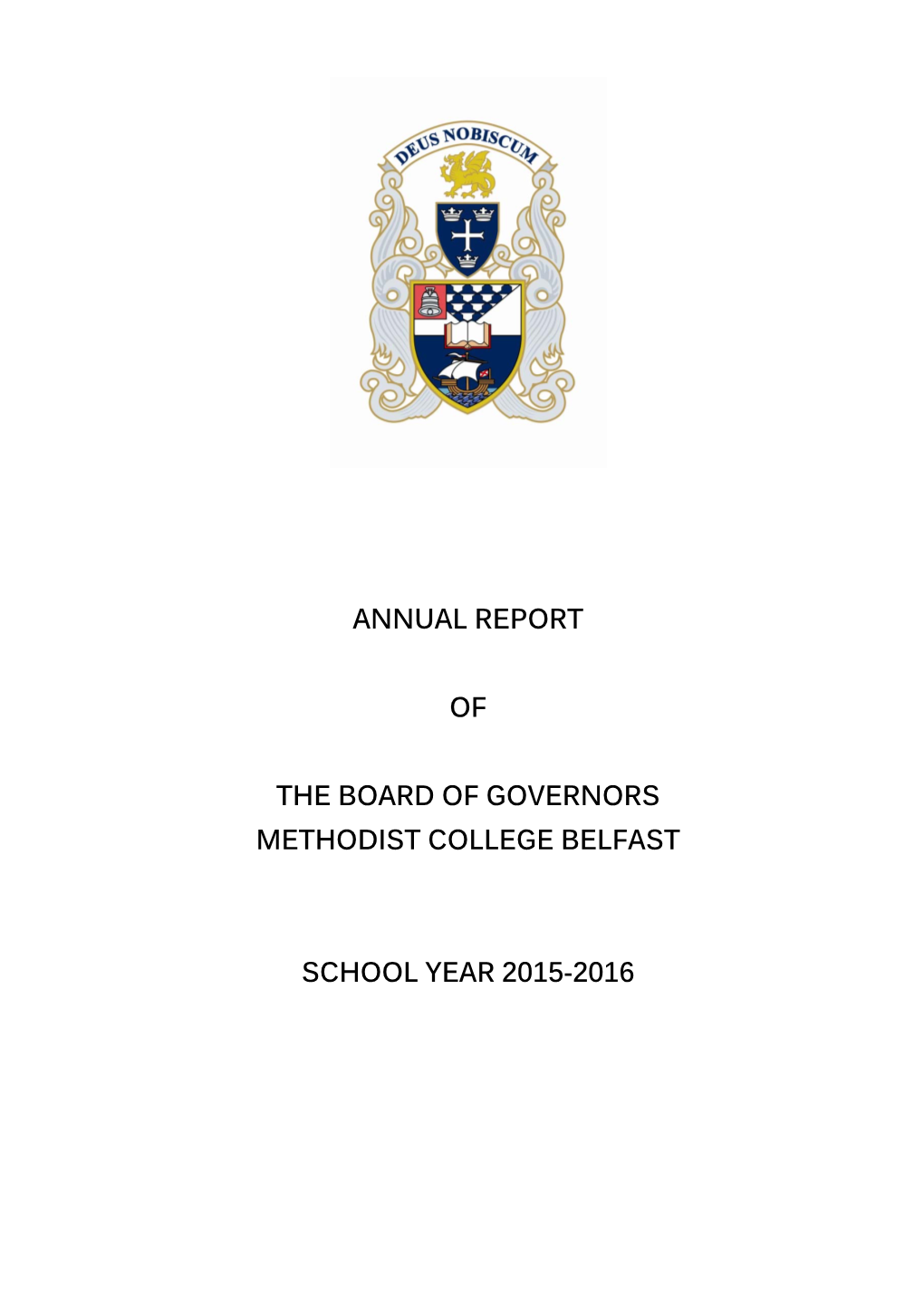 Annual Report of the Board of Governors Methodist College Belfast