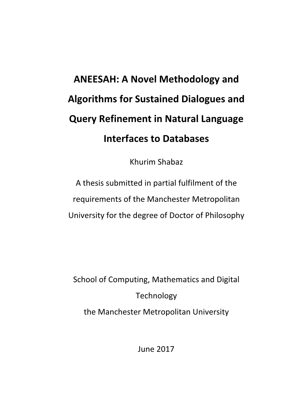 ANEESAH: a Novel Methodology and Algorithms for Sustained Dialogues and Query Refinement in Natural Language