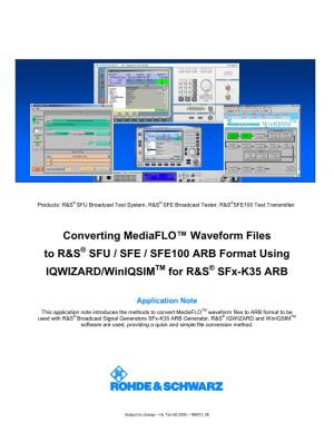 SFU / SFE / SFE100 ARB Format Using IQWIZARD/Winiqsimtm for R&S® Sfx-K35 ARB