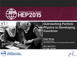 Outreaching Particle Physics to Developing Countries