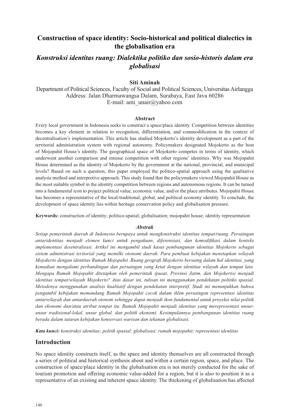 Socio-Historical and Political Dialectics in the Globalisation Era Konstruksi Identitas Ruang: Dialektika Politiko Dan Sosio-Historis Dalam Era Globalisasi