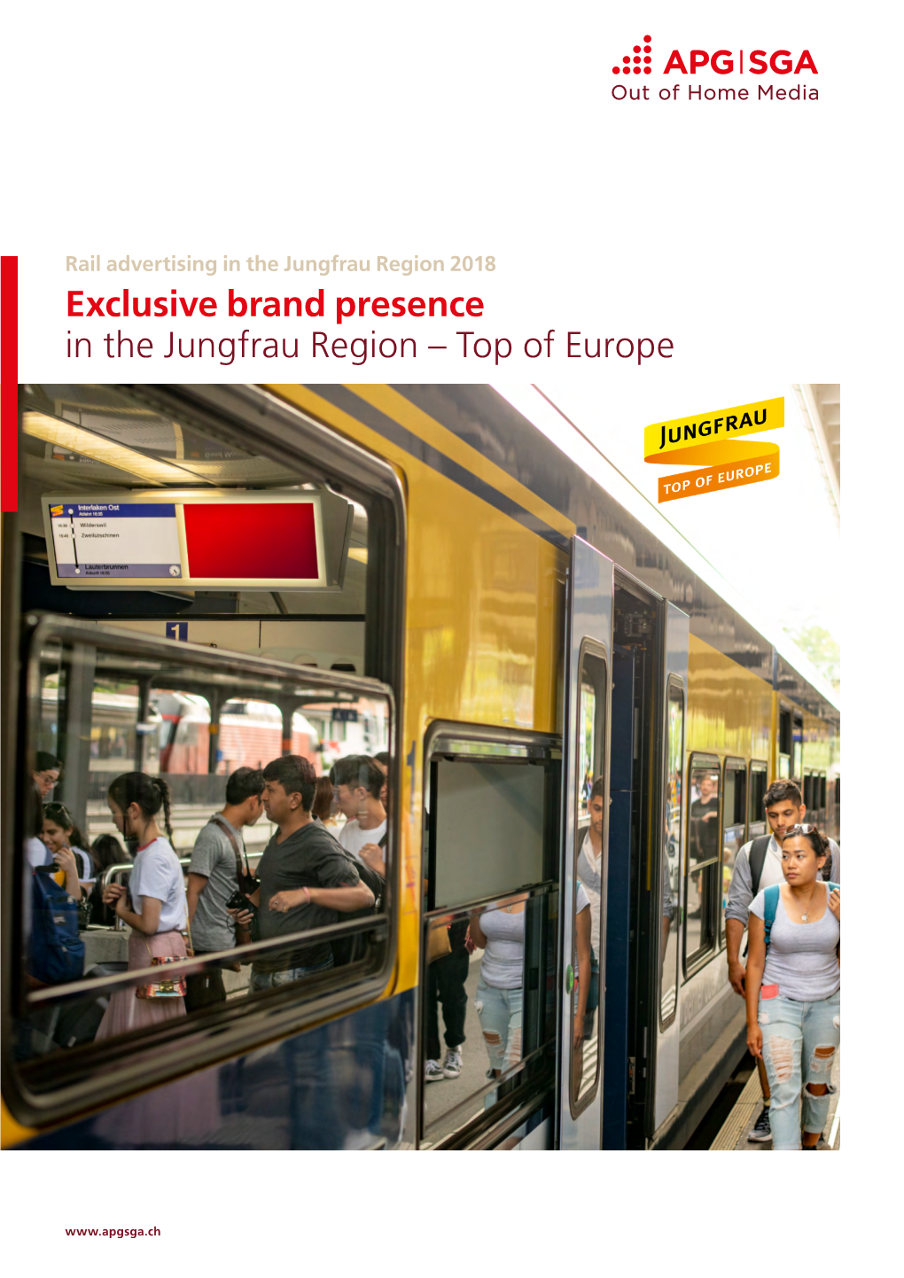 Exclusive Brand Presence in the Jungfrau Region – Top of Europe