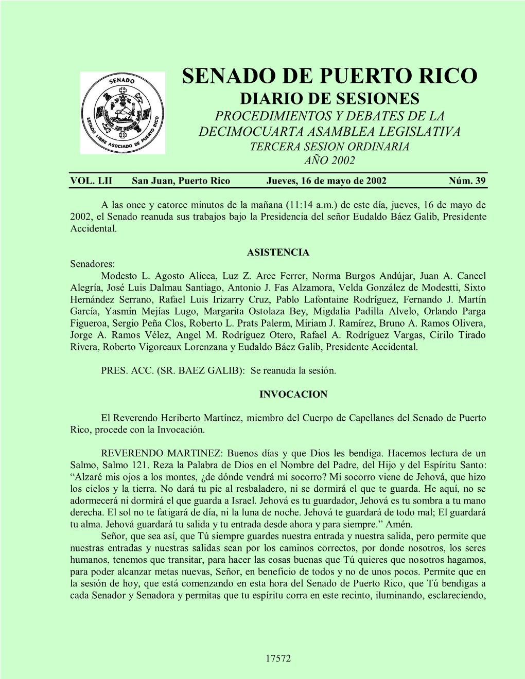 Senado De Puerto Rico Diario De Sesiones Procedimientos Y Debates De La Decimocuarta Asamblea Legislativa Tercera Sesion Ordinaria Año 2002 Vol