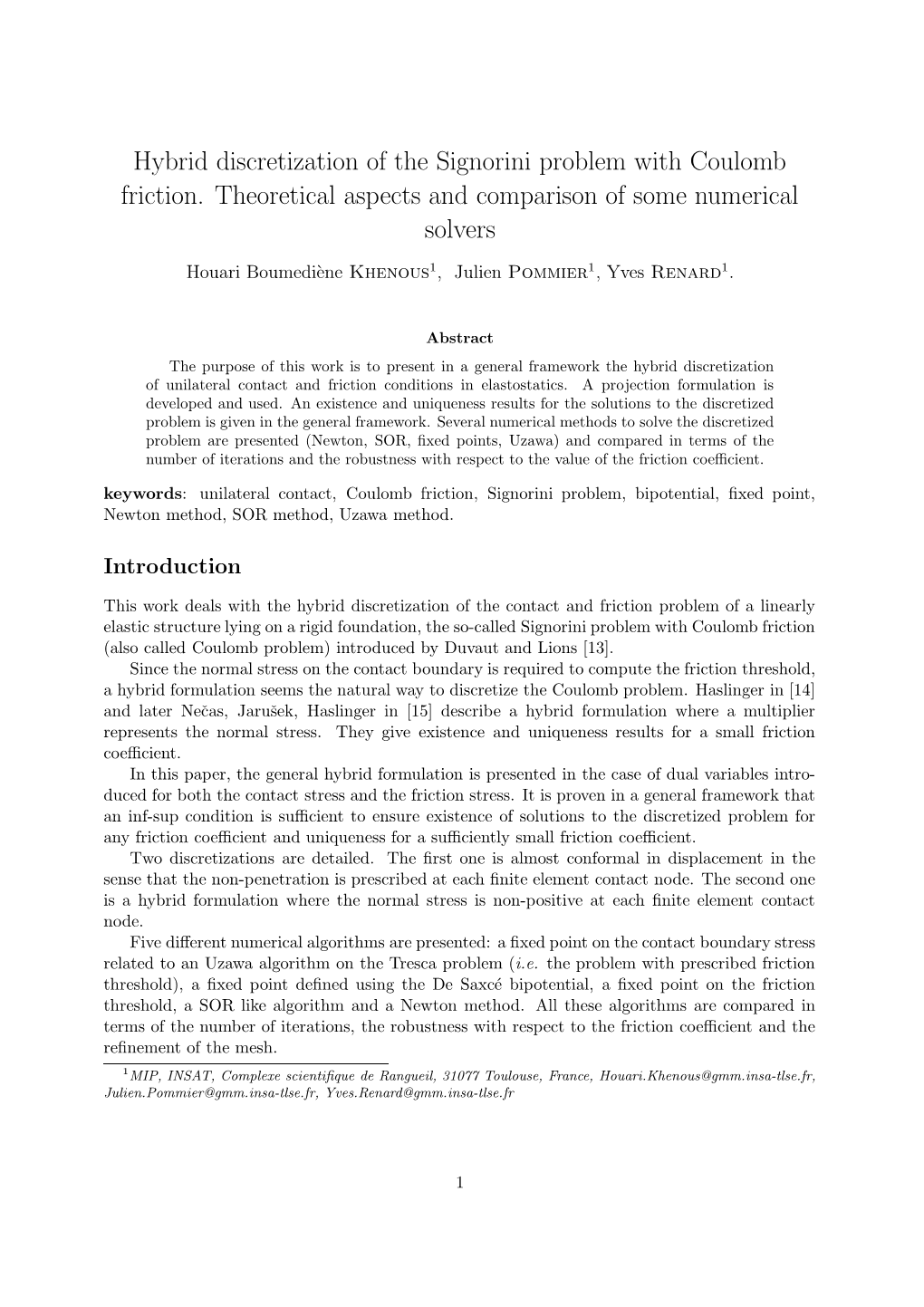 Hybrid Discretization of the Signorini Problem with Coulomb Friction. Theoretical Aspects and Comparison of Some Numerical Solvers