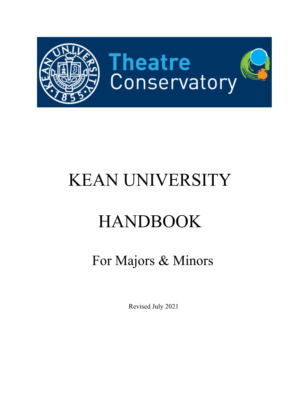 THEATRE CONSERVATORY HANDBOOK Draft July 13 2021.Docx