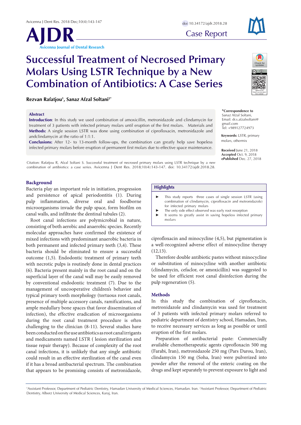 Successful Treatment of Necrosed Primary Molars Using LSTR