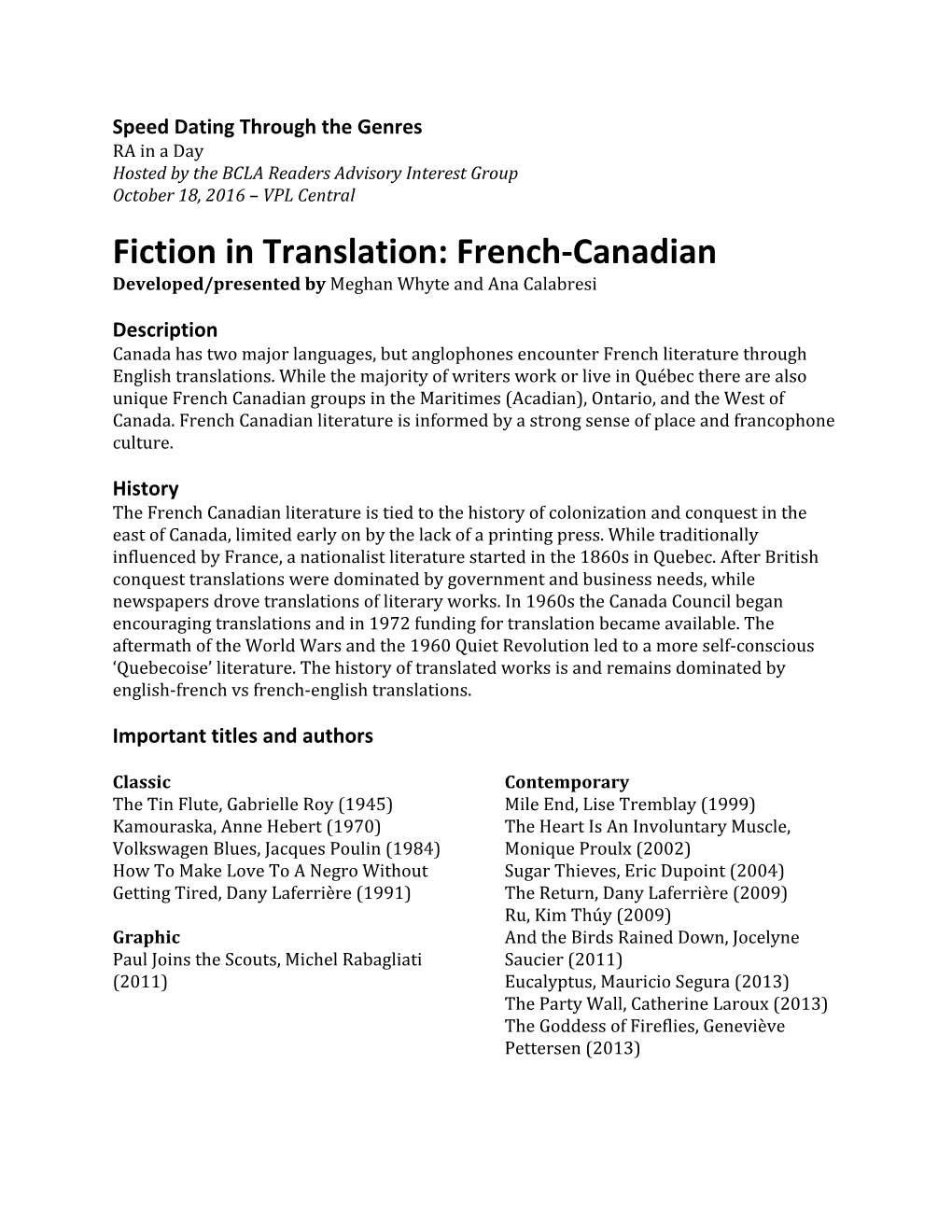 French-Canadian Developed/Presented by Meghan Whyte and Ana Calabresi ​