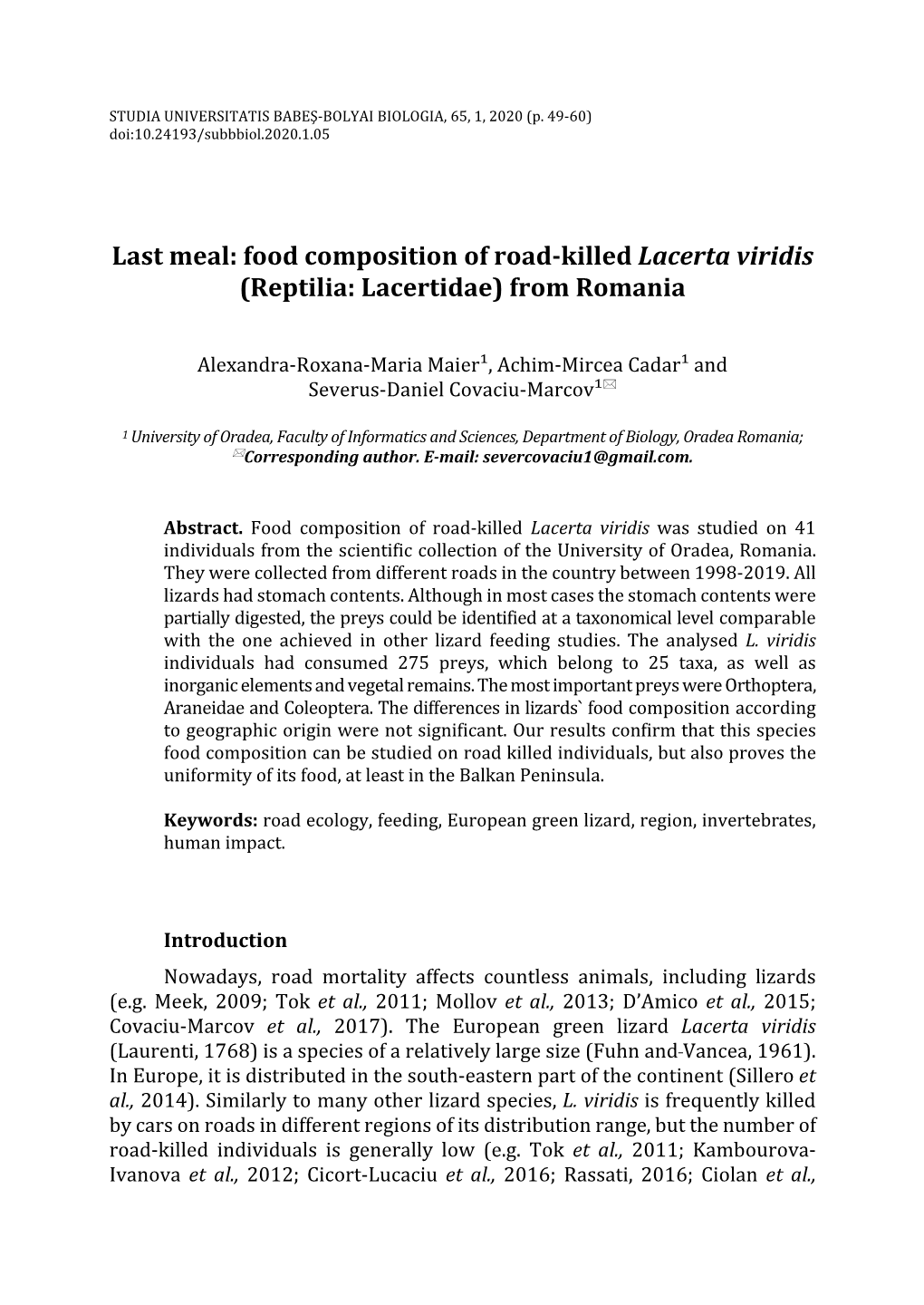 Food Composition of Road-Killed Lacerta Viridis Was Studied on 41 Individuals from the Scientific Collection of the University of Oradea, Romania