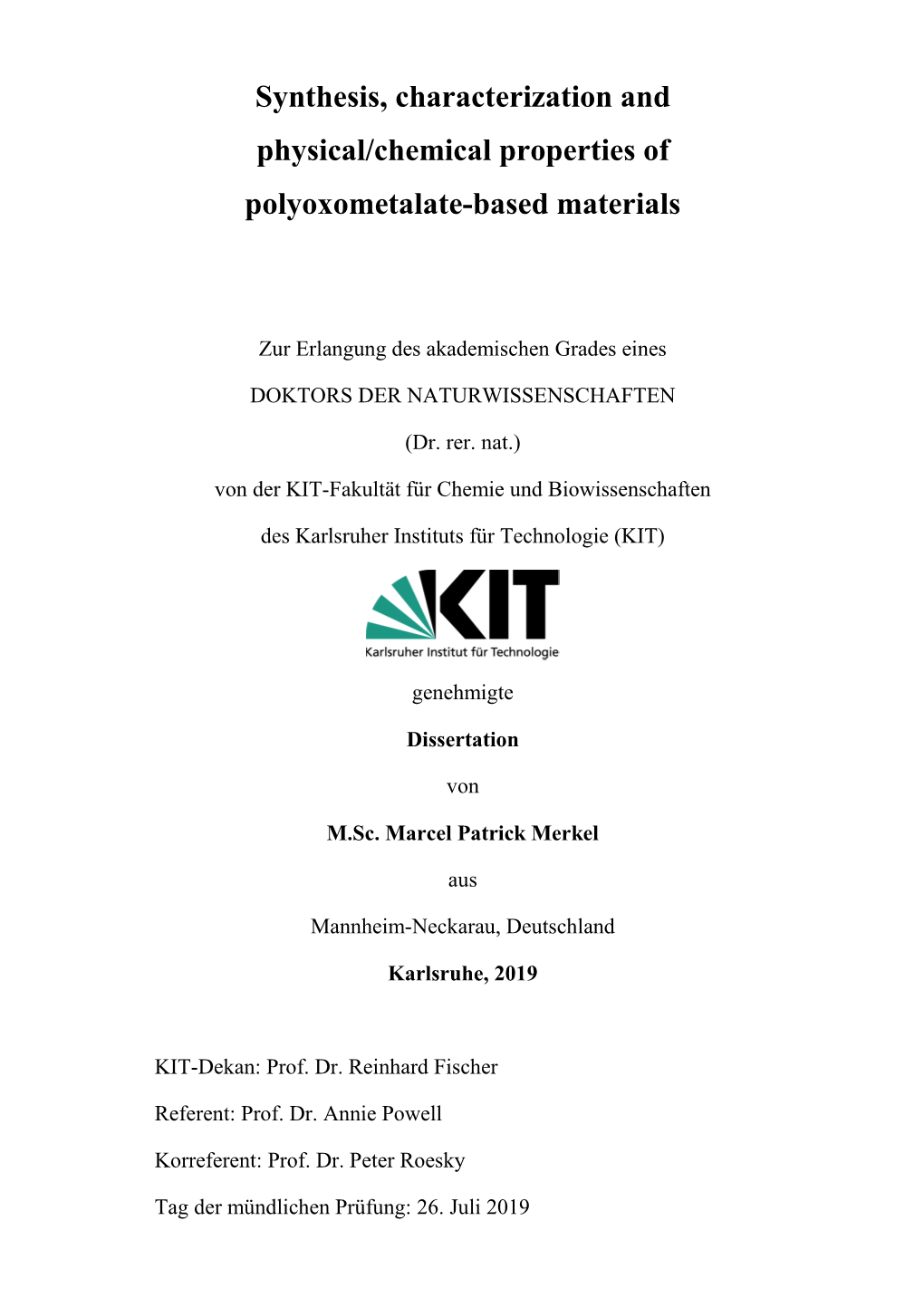 Synthesis, Characterization and Physical/Chemical Properties Of