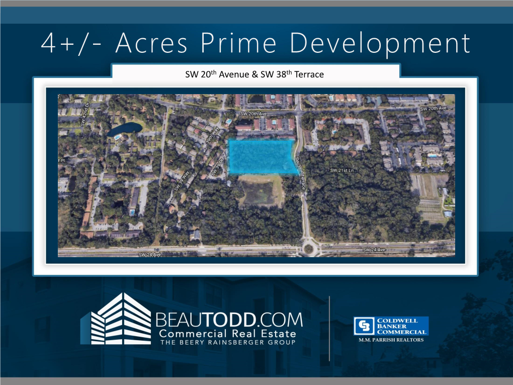 4+/- Acres Prime Development