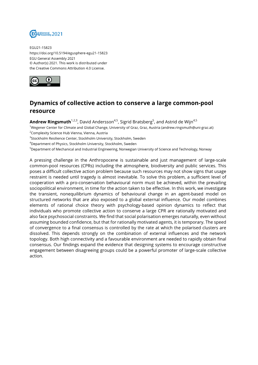 Dynamics of Collective Action to Conserve a Large Common-Pool Resource