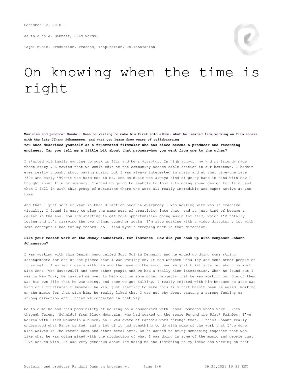 Musician and Producer Randall Dunn on Knowing When the Time Is Right