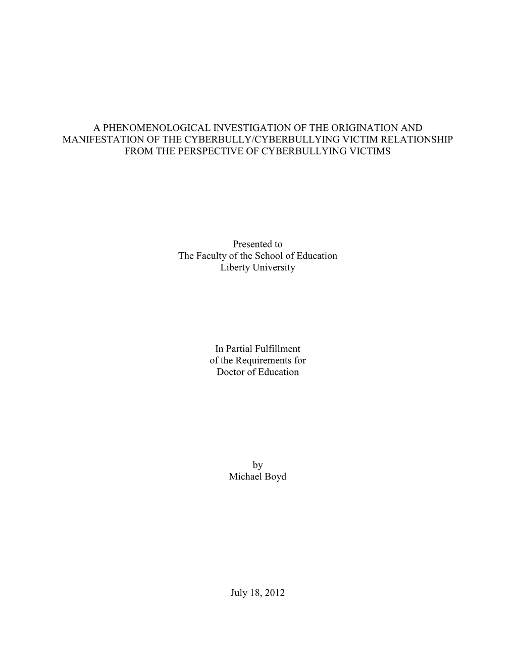 A Phenomenological Investigation of the Origination and Manifestation Of