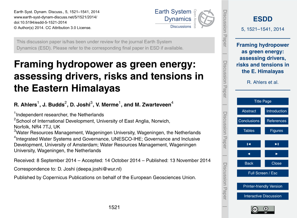 Framing Hydropower As Green Energy: Risks and Tensions in the E