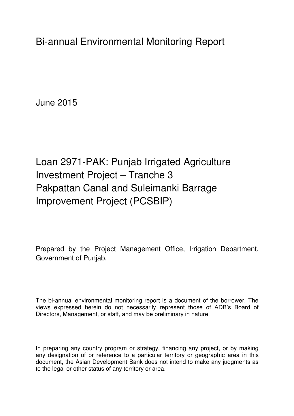 Punjab Irrigated Agriculture Investment Project – Tranche 3 Pakpattan Canal and Suleimanki Barrage Improvement Project (PCSBIP)