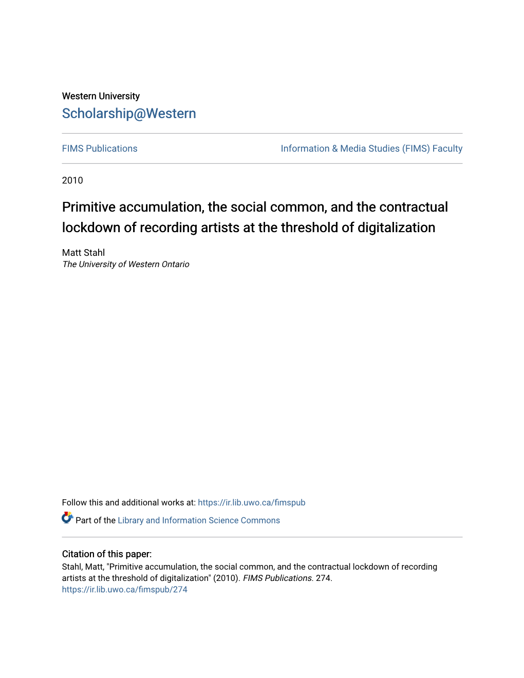 Primitive Accumulation, the Social Common, and the Contractual Lockdown of Recording Artists at the Threshold of Digitalization